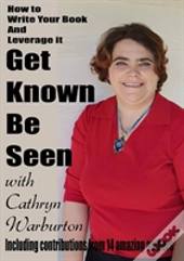 Get Known Be Seen With Cathryn Warburton