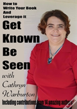 Capa do artigo Get Known Be Seen With Cathryn Warburton