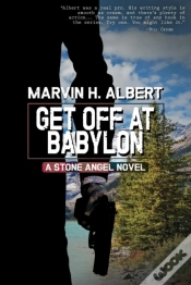 Capa do artigo Get Off At Babylon (Stone Angel #3)