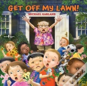 Get Off My Lawn!