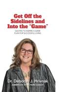 Get Off The Sidelines And Into The Game