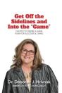 Get Off The Sidelines And Into The Game - Preview