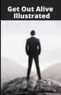 Get Out Alive Illustrated - Preview
