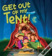 Get Out Of My Tent