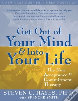 Capa do artigo Get Out Of Your Mind And Into Your Life