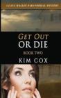 Get Out Or Die - Preview