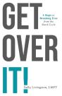 Get Over It! - Preview