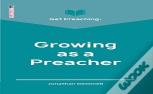 Get Preaching: Growing As A Preacher