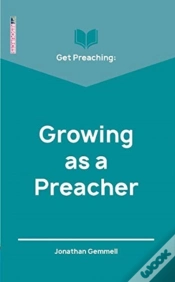 Capa do artigo Get Preaching: Growing As A Preacher