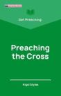 Get Preaching: Preaching The Cross - Preview