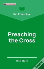 Capa do artigo Get Preaching: Preaching The Cross