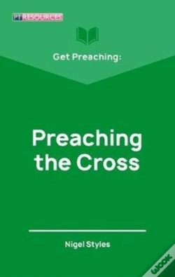 Capa do artigo Get Preaching: Preaching The Cross
