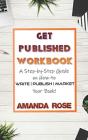 Get Published Workbook: Write   Publish - Preview