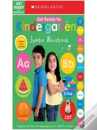 Get Ready For Kindergarten Jumbo Workbook: Scholastic Early Learners (Jumbo Workbook)