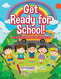 Get Ready For School! An Educational Coloring Book - Preview