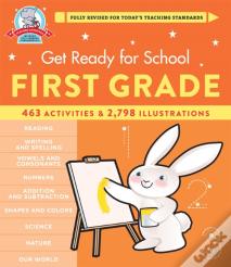 Get Ready For School: First Grade (Revised And Updated)