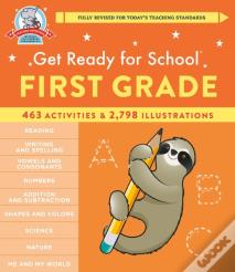 Get Ready For School: First Grade (Revised And Updated)