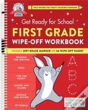Get Ready For School: First Grade Wipe-Off Workbook