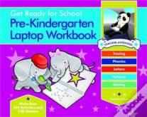 Get Ready For School Pre-Kindergarten Laptop Workbook