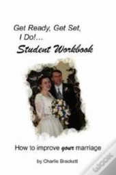 Get Ready, Get Set, I Do! Student Workbook