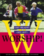 Get Ready! Get Set! Worship! - Preview