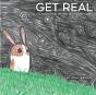 Get Real - Preview