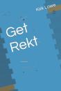 Get Rekt - Preview