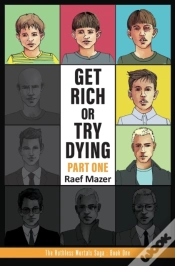 Capa do artigo Get Rich Or Try Dying - Part One