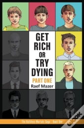 Get Rich Or Try Dying - Part One