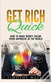 Get Rich Quick