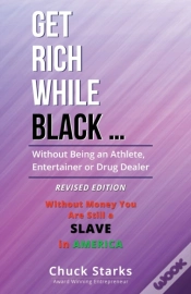 Capa do artigo Get Rich While Black ...: Without Being