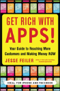 Get Rich With Apps!: Your Guide To Reaching More Customers And Making Money Now - Preview