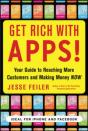 Get Rich With Apps!: Your Guide To Reaching More Customers And Making Money Now - Preview