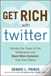 Get Rich With Twitter