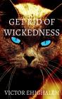 Get Rid Of Wickedness - Preview