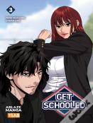 Get Schooled Vol. 3