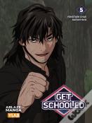 Get Schooled Vol. 5