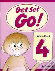 Get Set - Go!: 4: Pupil'S Book