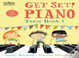 Get Set! Piano Tutor Book 1
