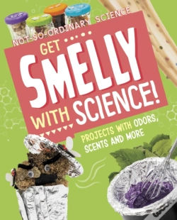 Capa do artigo Get Smelly With Science!