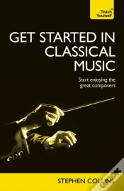 Capa do artigo Get Started In Classical Music