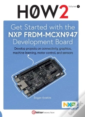 Capa do artigo Get Started With The Nxp Frdm-Mcxn947 Development Board