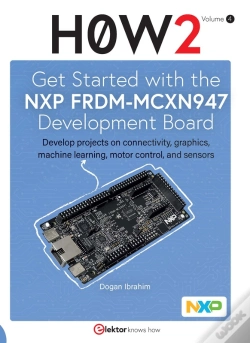 Capa do artigo Get Started With The Nxp Frdm-Mcxn947 Development Board