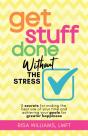 Get Stuff Done Without The Stress - Preview