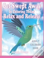 Get Swept Away With Coloring Today, Relax And Release