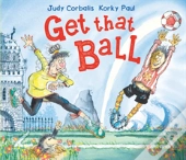 Get That Ball!