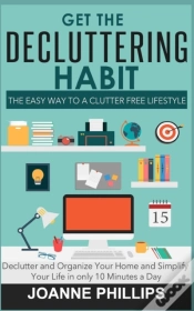 Capa do artigo Get The Decluttering Habit