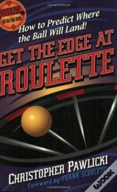 Get The Edge At Roulette