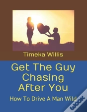 Capa do artigo Get The Guy Chasing After You