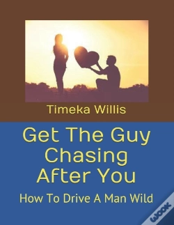 Capa do artigo Get The Guy Chasing After You
